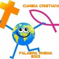 Palabra rhema 2013 cumbia cristiana