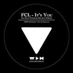 FCL - It's You (San Soda's Bar Acca Version) ((TheReal REMIX))