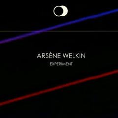 ARSÈNE WELKIN - Sweet Trip