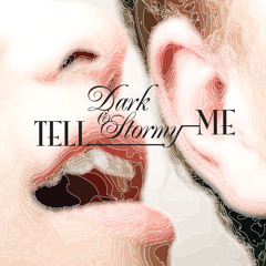Dark & Stormy - Tell Me (GMGN Remix)