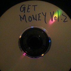 Get Money Vol.2