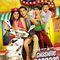 Chashme Baddoor - Har Ek Friend Kamina Hota Hai