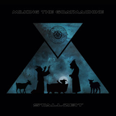 Milking The Goatmachine -  Only Goat Can Judge Me