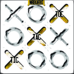 Wrekafekt - Tic Tac Toe (Original Mix)