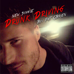 Drunk Driving - Pat O'Brien