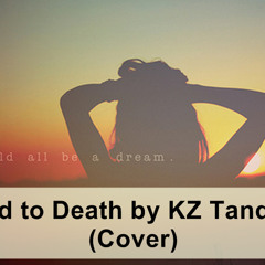 Scared To Death by KZ Tandingan (Cover)