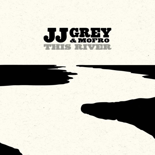 JJ Grey - Somebody Else