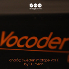 Analog Sweden Mixtape001a - Vocoder Extravaganza by DJ Zyron side A