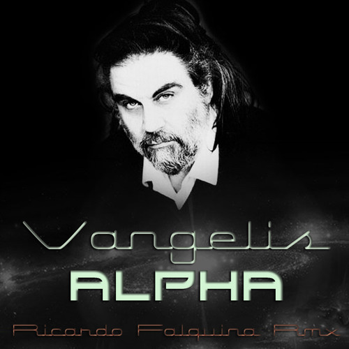 Stream Vangelis - Alpha (Ricardo Falquina Remix) by Ricardo_Falquina |  Listen online for free on SoundCloud