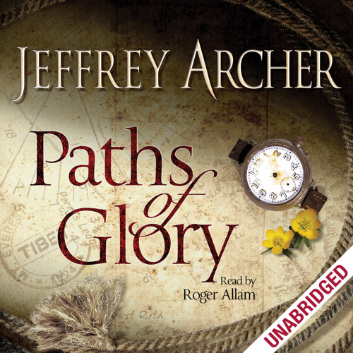 Stream Paths Of Glory Jeffrey Archer By Pan Macmillan Audio Listen stream-paths-of-glory-jeffrey-archer-by-pan-macmillan-audio-listen