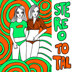 STEREO TOTAL - PIXELIZE ME