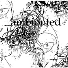 Ambionted - Human Error