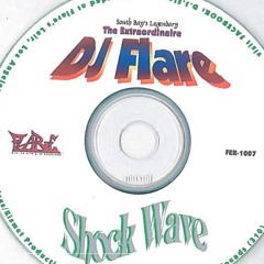 01 Shock Wave - DJ Flare (flareslair