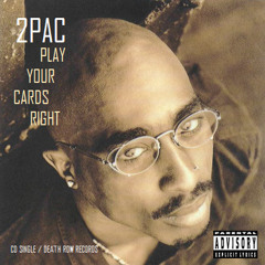 2Pac, THUG LIFE, OUTLAWZ & Michel'le - Play Your Cards Right (Original Female Version)