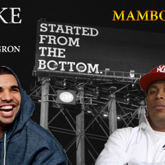 Drake feat. Moreno Negron - Started from the bottom [Mambo Remix]