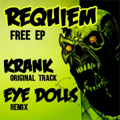 Krank - Requiem (Eye Dolls Remix) FREE EP