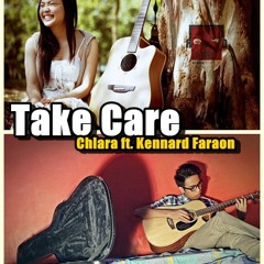 Take Care - Chlara ft Kennard Faraon