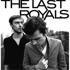 ONLY THE BRAVE - The Last Royals