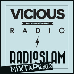 RADIO SLAM MIXTAPE 12_VICIOUS RADIO SHOW_26_Feb_13'