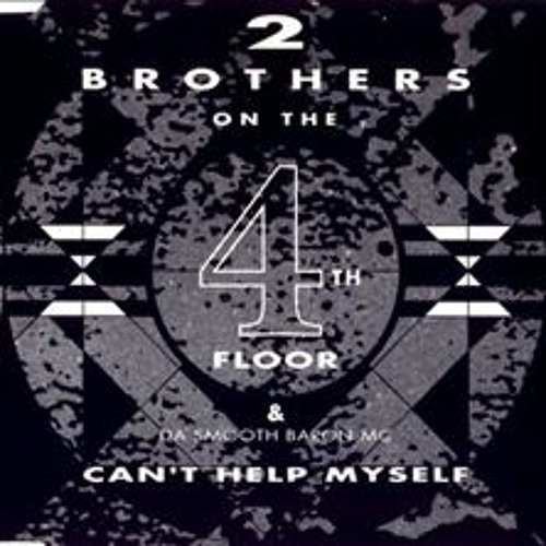 2 Brothers On The 4th Floor - Can't Help Myself (Club Mix)