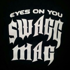 SWAGG MAGG { WHOO RIDAZ