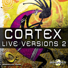 Cortex - Live Version Ep Vol 2 - Boundless Records 2013