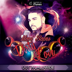 Dirty Love Desi Remix