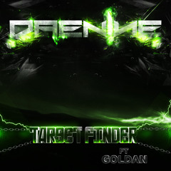 Daenine - Target Finder ft. GoldAN [FREE DOWNLOAD]