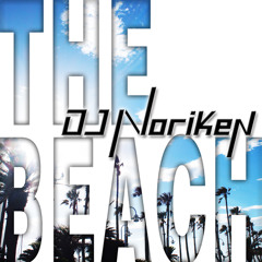 DJ Noriken - The Beach (Trailer mix)