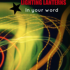 Lighting Lanterns - Not alone(ft Arron Brown)