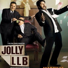 Jolly L.L.B - Jhooth Boliya.