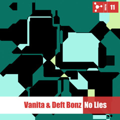 Vanita Feat Deft Bonz-No Lies (Preview)