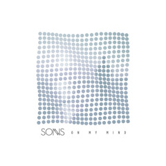 Sonns - On My Mind (Mark E Remix)