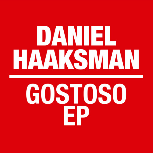 Daniel Haaksman - Kid Conga feat. MC Miltinho