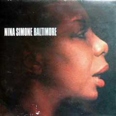 Nina Simone - Baltimore (Seltsam's Little Brother Ray Edit)