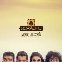 Scracho - Som Sincero