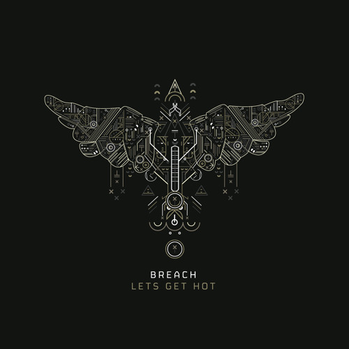 Breach "Lets Get Hot" (Annie Mac Radio 1 Special Delivery)