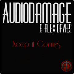 AudioDamage & Alex Davies - Keep It Coming (Sample)