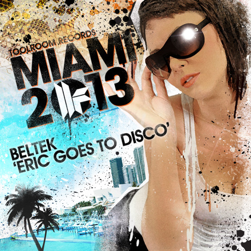 Beltek - Eric Goes To Disco (Toolroom Records) - Out Now