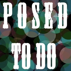 Posed To Do(ft. RonDougH, MikieBluntz, Drewskii, King Phil & RoDougH)(prod. by MikieBluntz)