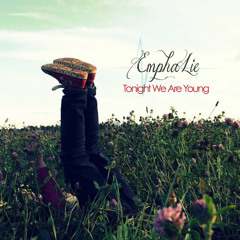 Emphalie - Tonight We Are Young