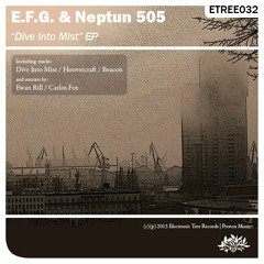 E.F.G. & Neptun 505 - Dive Into Mist