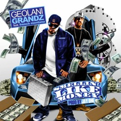 Geolani Grandz feat French Montana - Smellin Like Money (Original)