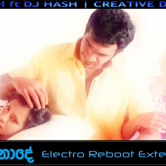 Babara Nade (Nihanda Gamane) Electro Re-Boot Extend Mix Dj Cash ft Dj Hash
