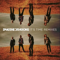Imagine Dragons - It's Time (Arya Shani Remix)