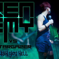Renemy - Wish You Hell (Stargazer Concert Intro)