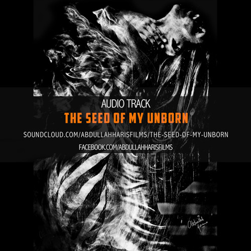 To The Seed Of My Unborn