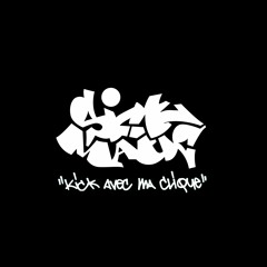 Kick avec Ma Clique