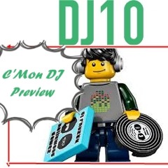C'Mon DJ ***Preview*** - DJ10