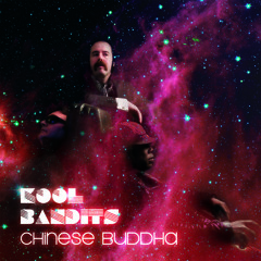 Kool Bandits - Chinese Buddha ( Les Bons Vivants Remix )